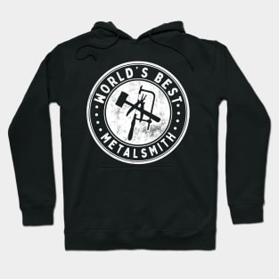 World's Best Metalsmith Hoodie